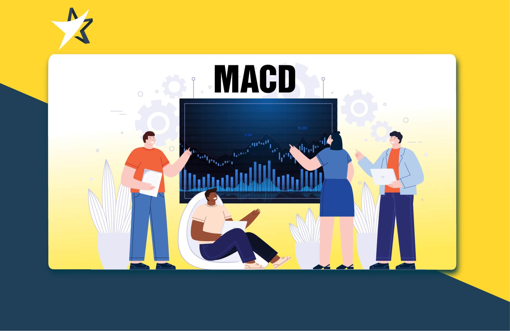 MACD là gì? Bí kíp sử dụng MACD dành cho người mới