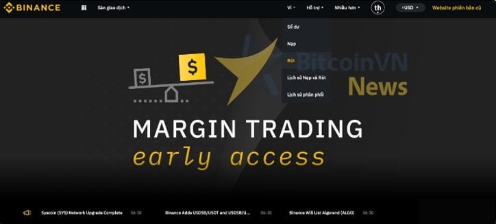 Tương tự như Nạp, nhấn vào đây để bắt đầu tính năng Rút trên sàn Binance.