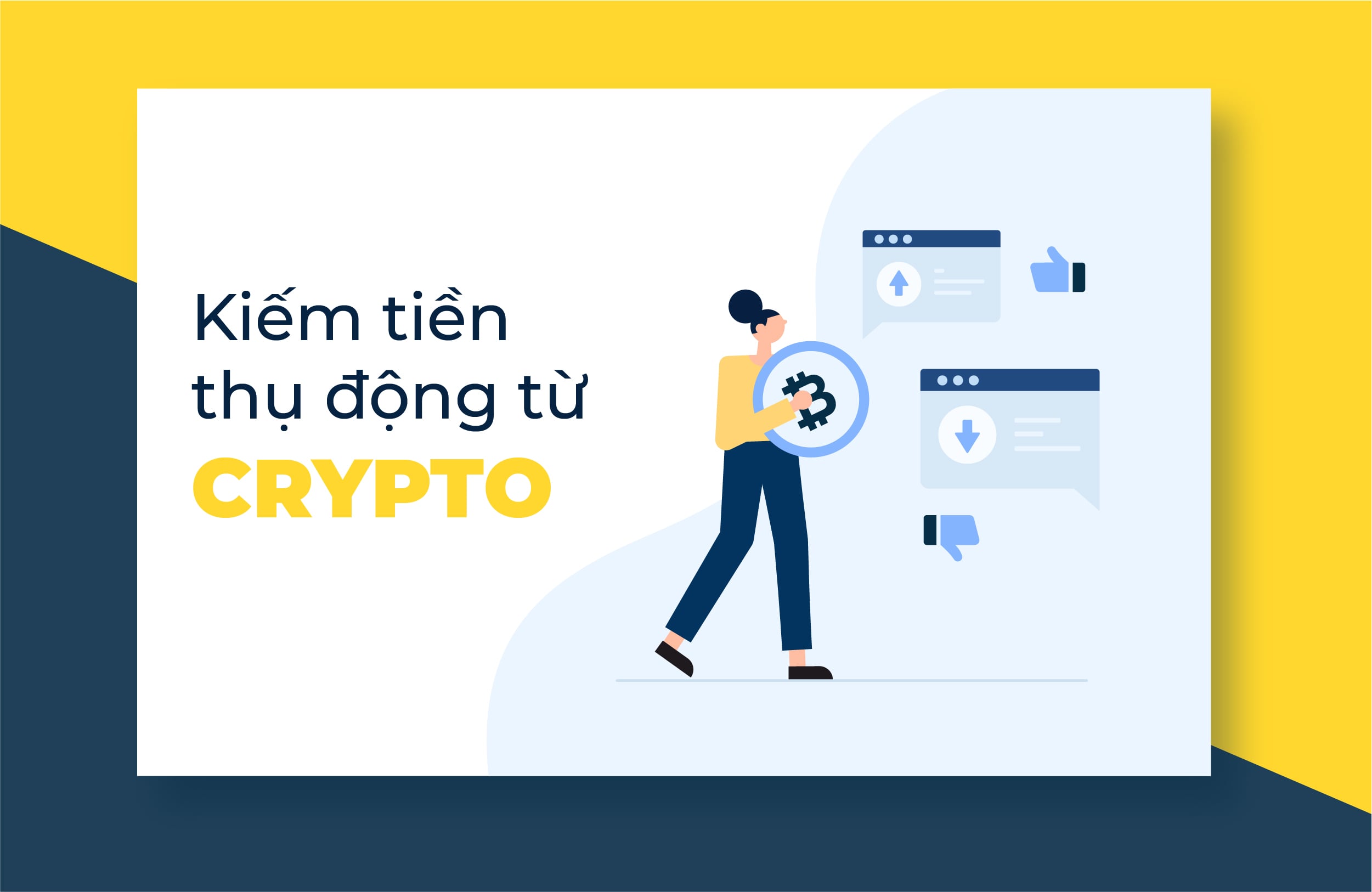 Infographic: Kiếm tiền thụ động từ crypto