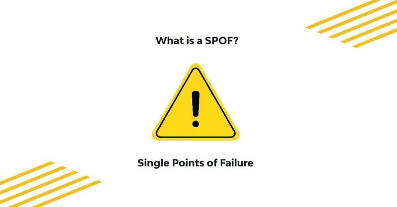 Single points of failure là gì? Hãy cùng tìm hiểu trong bài viết sau