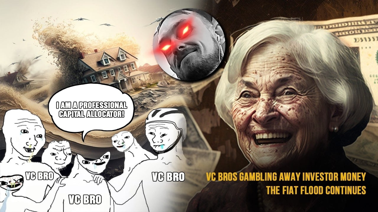 VC bros & startup founders gambling away their investor money - the fiat flood continues