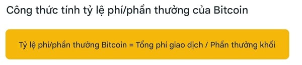 Công thức tính tỷ lệ phí so với phần thưởng Bitcoin