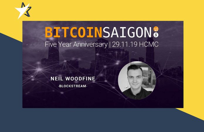 5 Years Bitcoin Saigon - Interview with Neil Woodfine of Blockstream