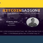 5 năm Bitcoin Saigon - Trò chuyện với Albert Buu