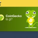 CoinGecko là gì? Tìm hiều về CoinGecko cho người mới bắt đầu