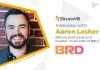 Interview with Aaron Lasher (Bitcoin enthusiast and investor, co-founder of BRD)