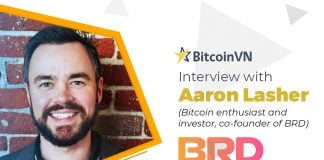 Interview with Aaron Lasher (Bitcoin enthusiast and investor, co-founder of BRD)