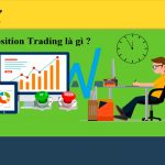 Position Trading là gì? Hướng dẫn cơ bản Position Trading