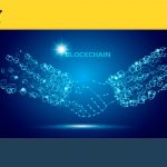 Các phiên bản của Blockchain: Từ 1.0 đến 4.0