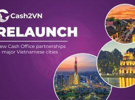 Cash2VN Relaunch - new Cash Office partnerships in major Vietnamese cities