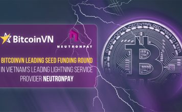 BitcoinVN leading Seed Funding Round in Vietnam’s Leading Lightning Service Provider Neutronpay