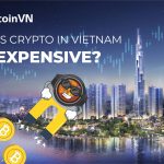 Why is Crypto in Vietnam so expensive?