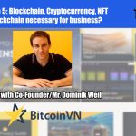 BitcoinVN Co-Founder Dominik Weil on TechBiz Vietnam