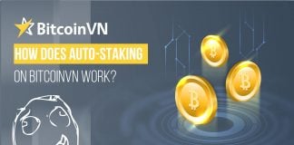 How does Auto-Staking on BitcoinVN work?