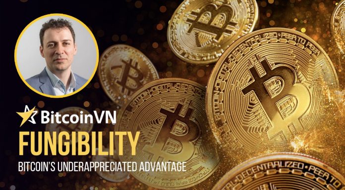 Fungibility - Bitcoin’s underappreciated advantage