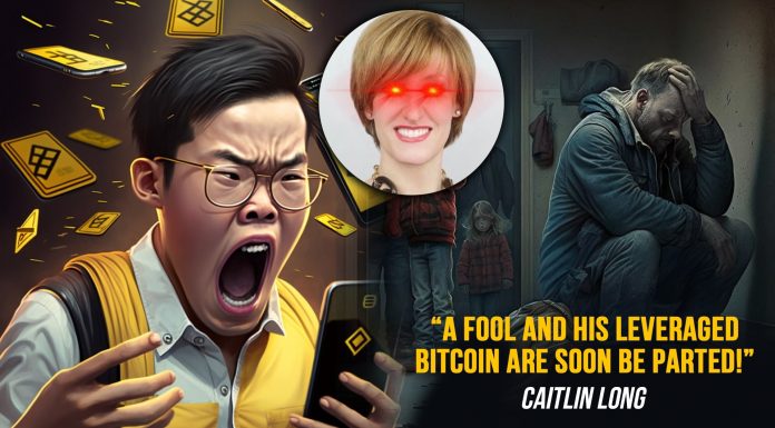 A fool and his leveraged Bitcoin are soon be parted! - Caitlin Long