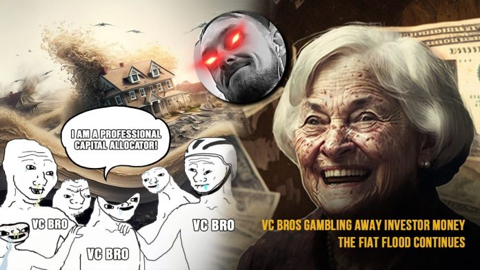 vc-bros-startup-founders-gambling-away-their-investor-money-the-fiat-flood-continues VC bros & startup founders gambling away their investor money - the fiat flood continues