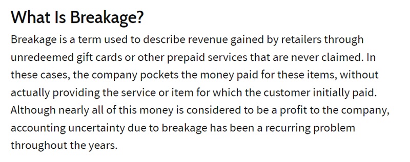 Source: The definition of Breakage - Investopedia