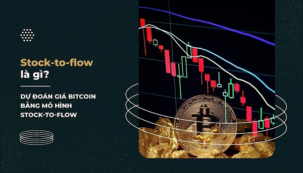 Stock to Flow là gì và tầm quan trọng của nó ra sao?