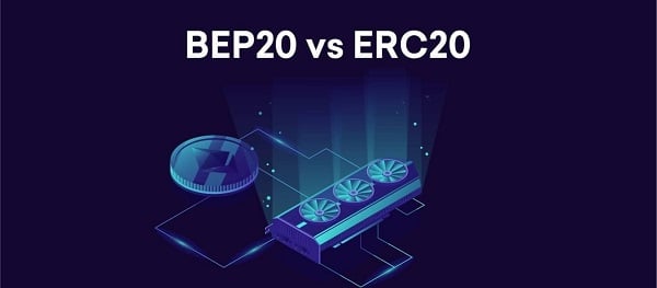 BEP20 và ERC20 có nhiều điểm tương đồng 