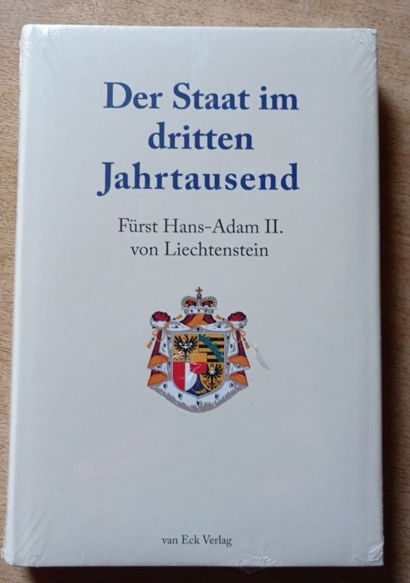 Der Staat im Dritten Jahrtausend - by Hans Adam II