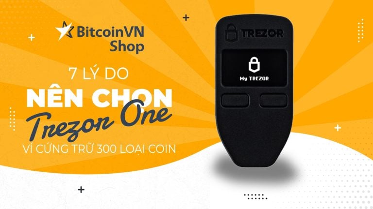 Trezor One - Ví lạnh tích trữ 300 loại coin